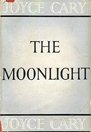 The Moonlight (Joyce Carey)