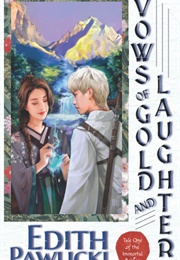 Vows of Gold and Laughter (Edith Pawlicki)