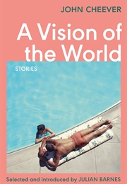 A Vision of the World (John Cheever)