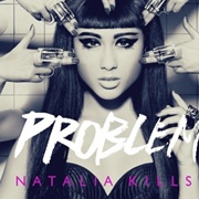 Problem - Natalia Kills
