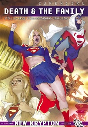 Supergirl: Death and the Family (Various)