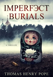 Imperfect Burials (Thomas Henry Pope)
