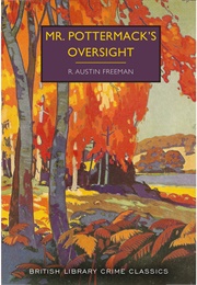 Mr. Pottermack's Oversight (R. Austin Freeman)