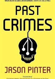 Past Crimes (Jason Pinter)