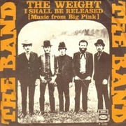 The Band – the Weight