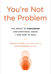 You're Not the Problem (Helen Villiers, Katie McKenna)