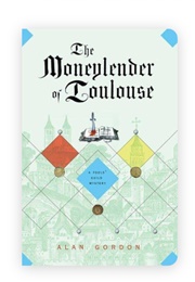 The Moneylender of Toulouse (Alan Gordon)