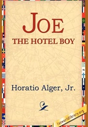 Joe the Hotel Boy (Horatio Alger Jr.)