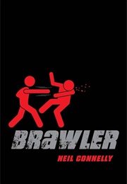 Brawler (Neil Connelly)