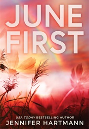 June First (Jennifer Hartmann)
