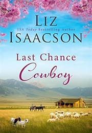 Last Chance Cowboy (Liz Isaacson)
