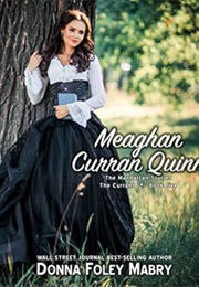 Meaghan Curran Quinn (Donna Foley Mabry)