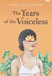 The Years of the Voiceless (Okky Madasari)