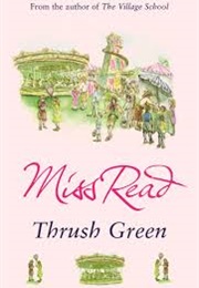 Thrush Green (Read, Miss)