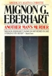 Another Man's Murder (Mignon G. Eberhart)