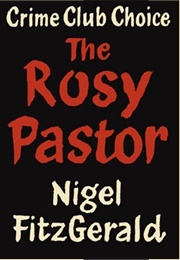 The Rosy Pastor (Nigel Fitzgerald)