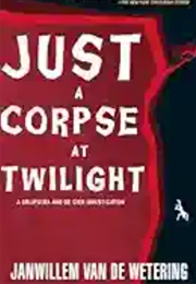 Just a Corpse at Midnight (Van De Wetering)