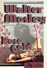 Rose Gold (Walter Mosley)