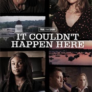 It Couldn't Happen Here