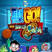 Teen Titans Go! See Space Jam
