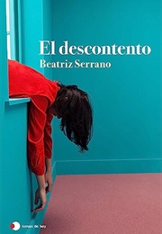 El Descontento (Beatriz Serrano)