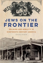 Jews on the Frontier (Shari Rabin)