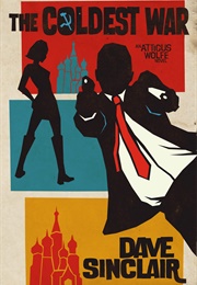 The Coldest War (Dave Sinclair)