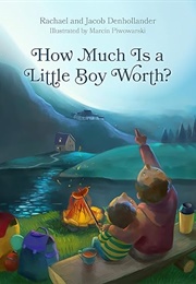 How Much Is a Little Boy Worth? (Rachael and Jacob Denhollander)