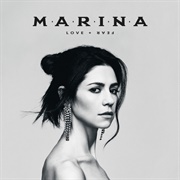 Love + Fear - MARINA