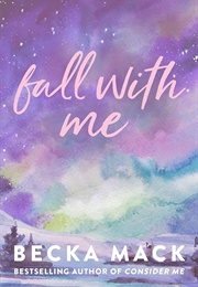 Fall With Me (Becka MacK)