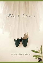 Black Olives (Martha Tod Dudman)