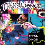 Transilience  - Mouthful of Buildings
