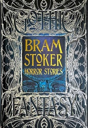 Bram Stoker Horror Stories (Bram Stoker)