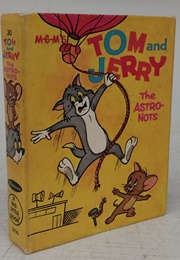 Tom and Jerry: The Astro-Nots (William Johnston)