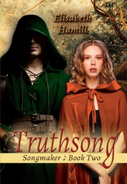 Truthsong (Elisabeth/ E.M. Hamill)