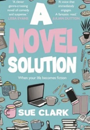 A Novel Solution (Sue Clarke)
