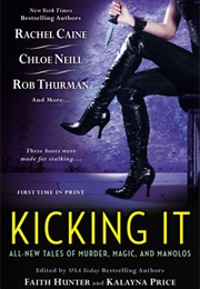 Kicking It (Faith Hunter)