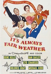 It's Always Fair Weather - Betty Comden & Adolph Green (1955)