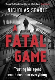 A Fatal Game (Nicholas Searle)
