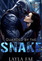 Guarded by the Snake (Layla Fae)