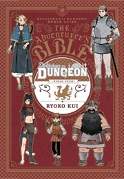 Delicious in Dungeon: World Guide Adventurers Bible (Ryoko Kui)