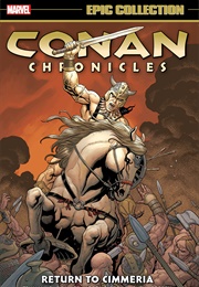 Conan Chronicles Epic Collection- Return to Cimmeria (Various)