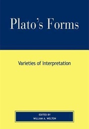 Plato's Forms: Varieties of Interpretation