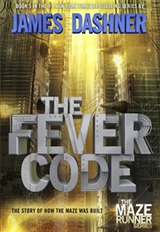The Fever Code (James Dashner)