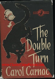 The Double Turn [The Late Miss Trimming] (Carol Carnac  [E.C.R. Lorac])
