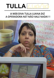 A Web Diva Tulla Luana Diz - A Operadora Net Não Vale Nada!!! (2012)