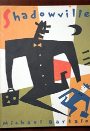 Shadowville (Michael Bartalos)