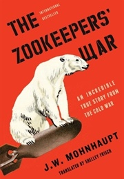 The Zookeepers' War (J. W. Mohnhaupt)