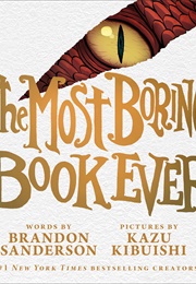 The Most Boring Book Ever (Brandon Sanderson)