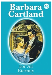 For All Eternity (Barbara Cartland)